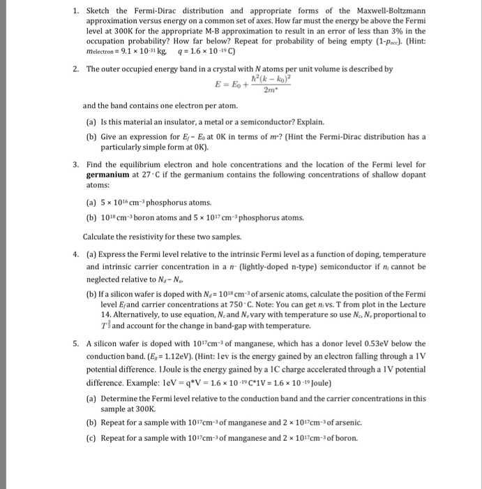 Solved: 1. Sketch The Fermi-Dirac Distribution And Appropr ...