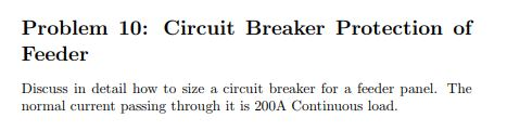 Solved Problem 10 Circuit Breaker Protection Of Feeder D