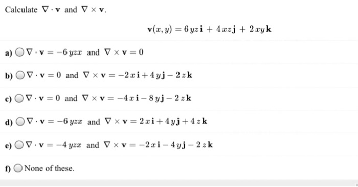Solved Calculate Nabla V And Nabla Times V V X Y 6 Chegg Com
