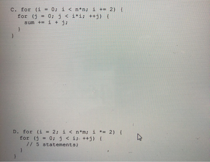 Solved C 0 N N 2 J 0 J J Sum J D 2 N M 2 D 0 J J 5 Statements Time Complexity T N Big Oh Notation Q