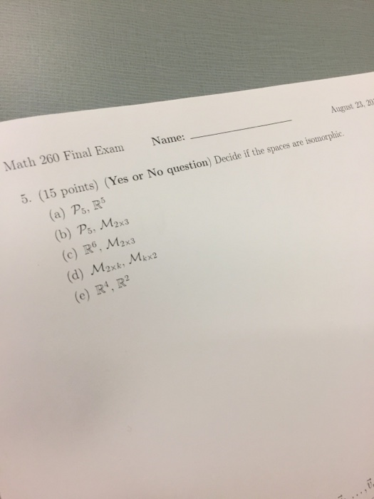 Solved: Math 260 Final Exam Name: August 23, 20 5. (15 Poi... | Chegg.com