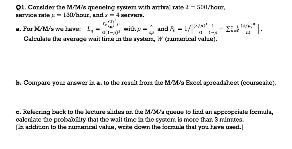 Solved Qi Consider The M M S Queueing System With Arriva Chegg Com