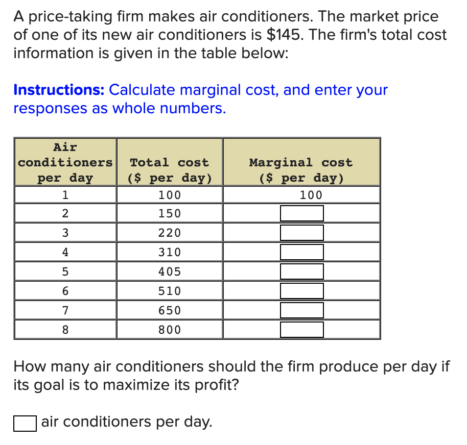 A Price Taking Firm Makes Air Conditioners The Chegg Com