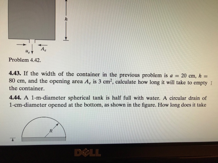 Solved Ae Lu Problem 4 42 4 43 If The Width Of The Conta Chegg Com