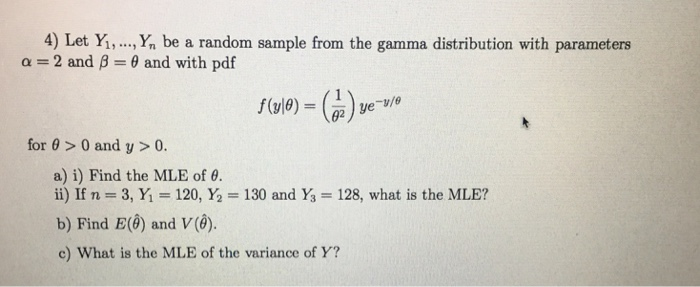 Solved 4 Let Y A 2 And B Yn Be A Random Sample From The Chegg Com