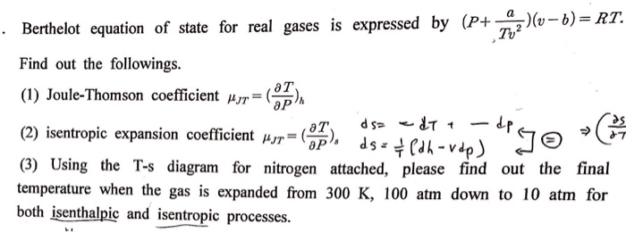 Berhelot Equation Of State For Real Gases Is Espre Chegg Com