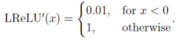 0.01, for x 〈 0 1,otherwise LReLU,(z) =