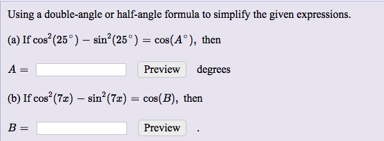 Solved Using A Doubleangle Or Halfangle Formula To Simp