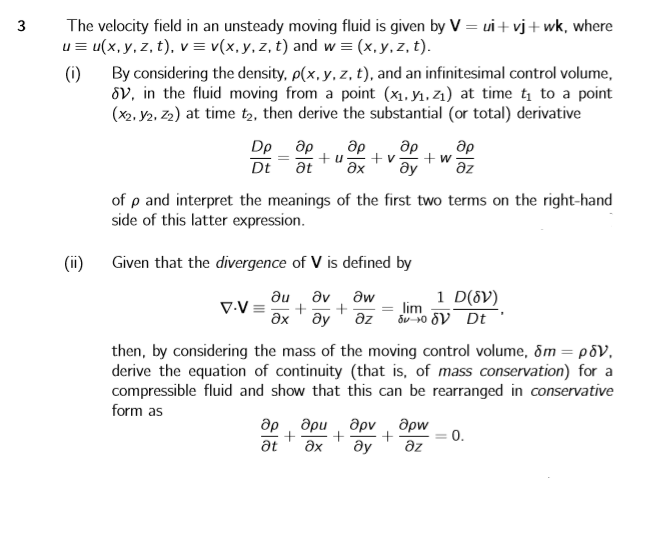 Solved 3 The Velocity Field In An Unsteady Moving Fluid I Chegg Com