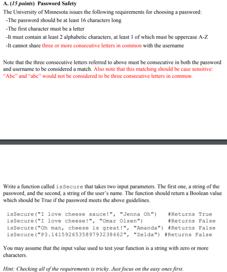 A. (15 points) Password Safety The University of Minnesota issues the following requirements for choosing a password -The pas