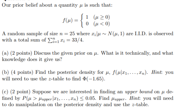 Solved Our Prior Belief About A Quantity M Is Such That Chegg Com