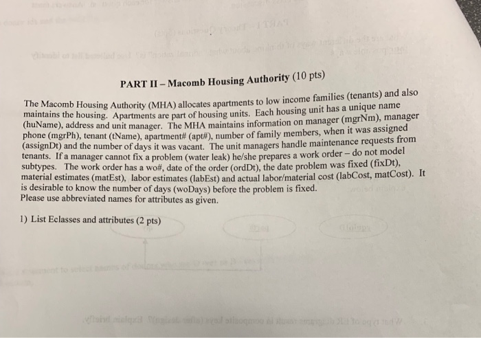 PART II Macomb Housing Authority (10 pts) Macomb Housing Authority (MHA) allocates apartments to low income families (tenants