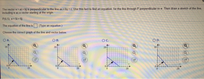 Solved The Vector V Ai Bj Is Perpendicular To The Line Chegg Com