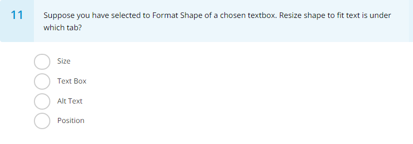 Solved 11 Suppose You Have Selected To Format Shape Of A | Chegg.Com