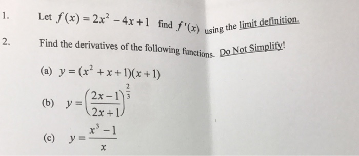 Solved 1 Letf X 2x2 4x 1 Find F X Using The Lim 2 Chegg Com