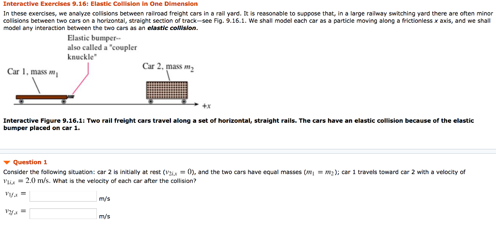 Solved: Interactive Exercises 9.16: Elastic Collision In O... | Chegg.com