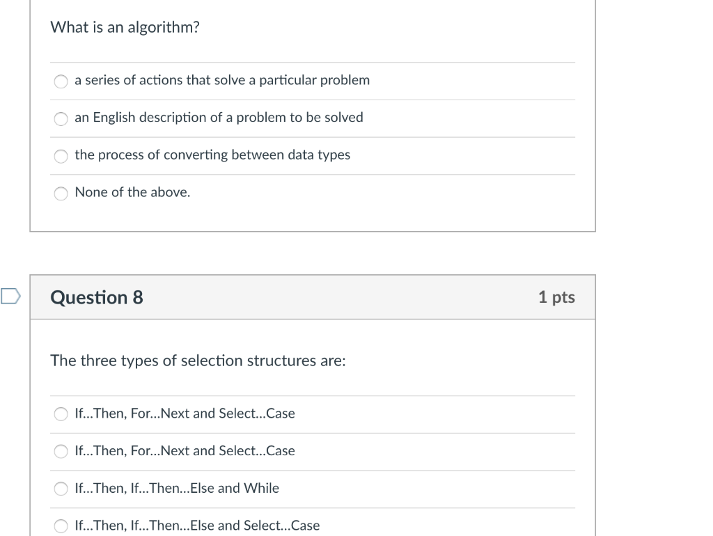 What is an algorithm? a series of actions that solve a particular problem an English description of a problem to be solved th