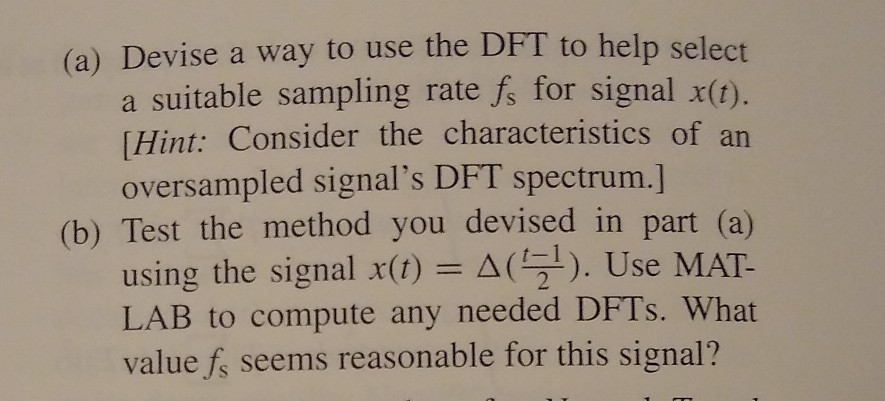 Devising Spectrum Of Tests For >> 8 5 3 Suppose We Want To Sample A Finite Duration Chegg Com Devising Spectrum Of Tests For >> 8 5 3 Suppose We Want To Sample A Finite Duration Chegg Com
