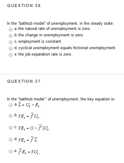 Solved Question 36 In The Bathtub Model Of Unemployment