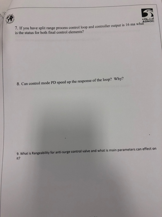 7. If you have split range process control loop and controller output is 16 ma wha? is the status for both final control elem