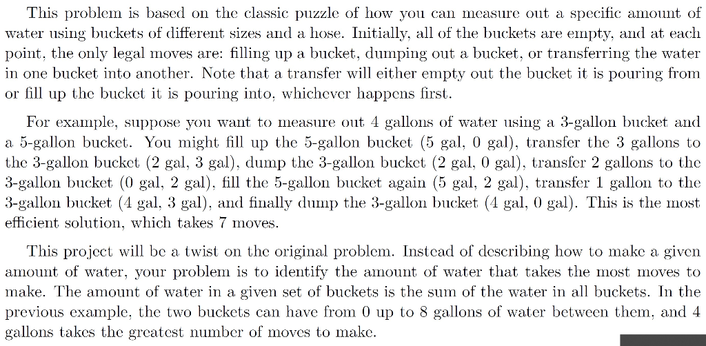 This problem is based on the classic puzzle of how you can measure out a specific amount of water using buckets of different