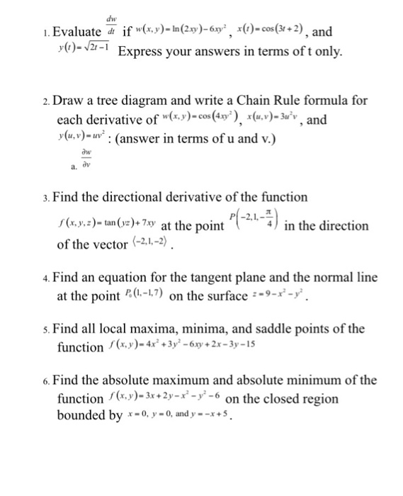 Solved Evaluate Dw Dt If W X Y Ln 2xy 6xy 2 X T Chegg Com