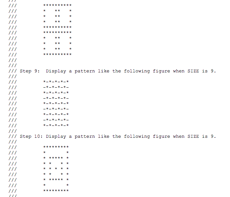 //1 Step 9: Display a pattern like the following figure when SIZE is 9. //1 Step 10: Display a pattern like the following fig