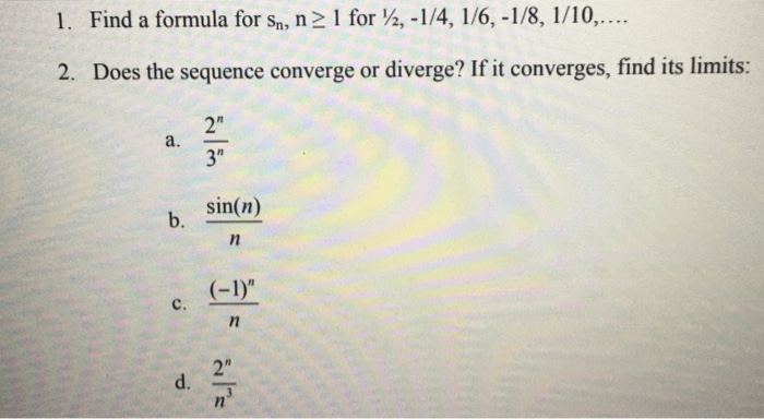 Solved 1 F Ind A Formula For Sn N 1 For 4 16 18 Chegg Com