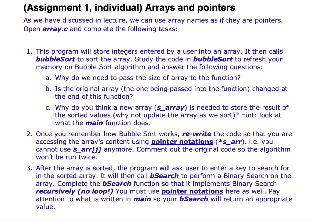 (Assignment 1, individual) Arrays and pointers As we have discussed in lecture, we can use array names as if they are pointer