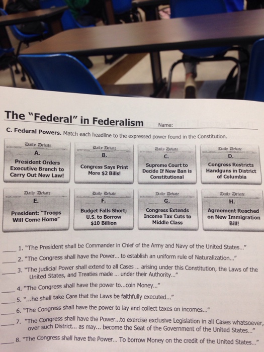 The Federal In Federalism Federal Powers Match Chegg Com