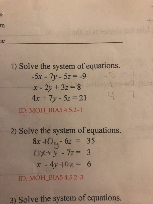 Solved He 1 Solve The System Of Equations 5x 7y 5z 9 X Chegg Com