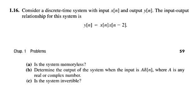 Solved 1 16 Consider A Discrete Time System With Input X Chegg Com