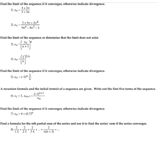 Solved Determine the limit of the sequence. an=e4n/(5n+9)