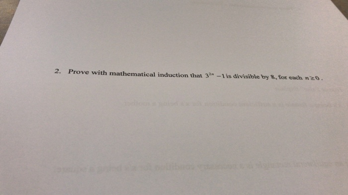 Solved 2 Prove With Mathematical Induction That 32n 1 Is Chegg Com