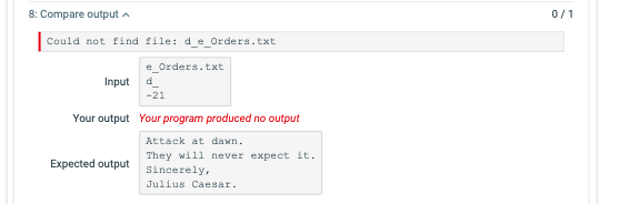 8: Compare outputA Could not find file: d e Orders.txt e Orders.txt Inputd -21 Your output Your program produced no output Ac