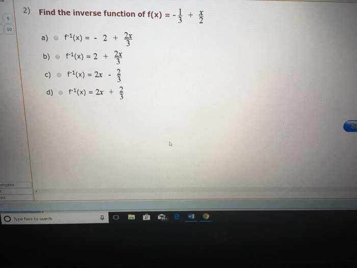 Solved 2 Find The Inverse Function Of F X 10 A F1 X 2 Chegg Com