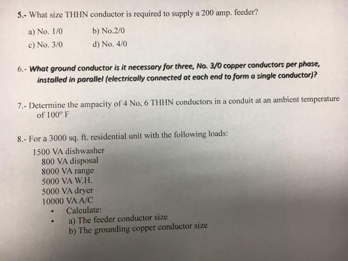 Solved 5 What Size Thhn Conductor Is Required To Supply