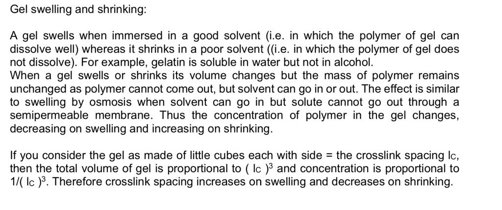 Gel Swelling And Shrinking A Gel Swells When Chegg Com