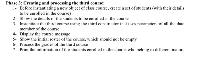 Phase 3: Creating and processing the third course: 1- Before instantiating a new object of class course, create a set of stud