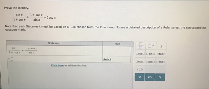 Prove The Identity Sinx 1 Cos X 1 Cosx Sinx 2cscx Chegg 