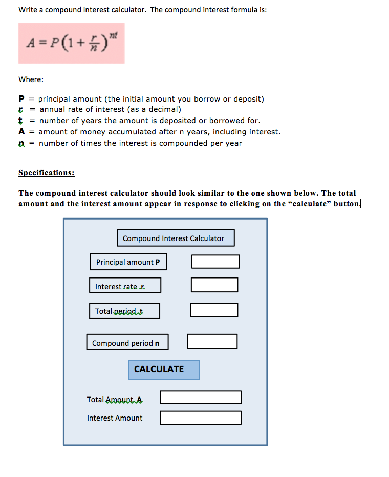 Solved: Write A Compound Interest Calculator. The Compound ...