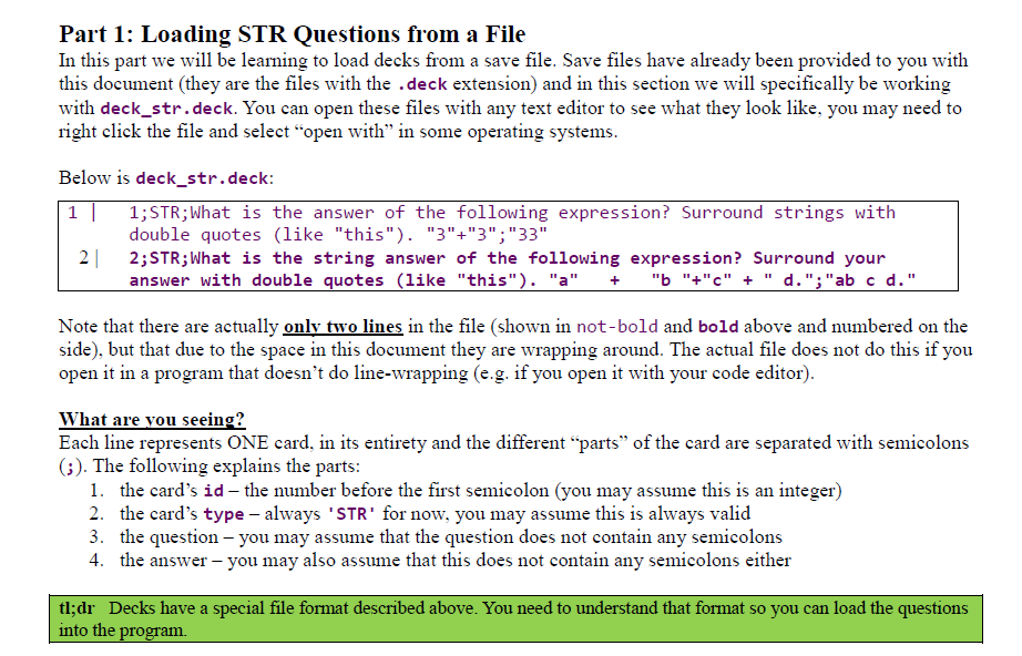 Part 1: Loading STR Questions fromn a File In this part we will be learning to load decks from a save file. Save files have a