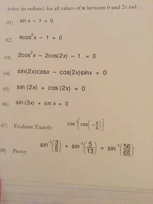 Solve In Radians For All Values Of X Between 0 And Chegg 