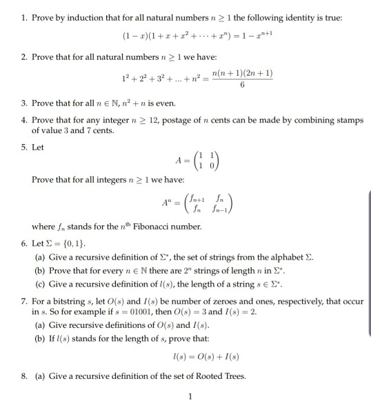 1. Prove by induction that for all natural numbers n 2 1 the following identity is true: 2. Prove that for all natural number