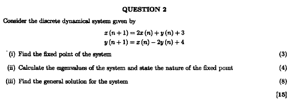 Question 2 Consider The Discrete Dynamical System Chegg Com