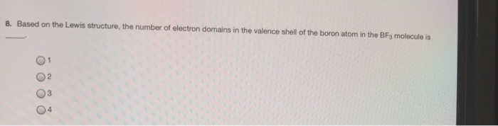 Solved 8. Based on the Lewis structure, the number of | Chegg.com