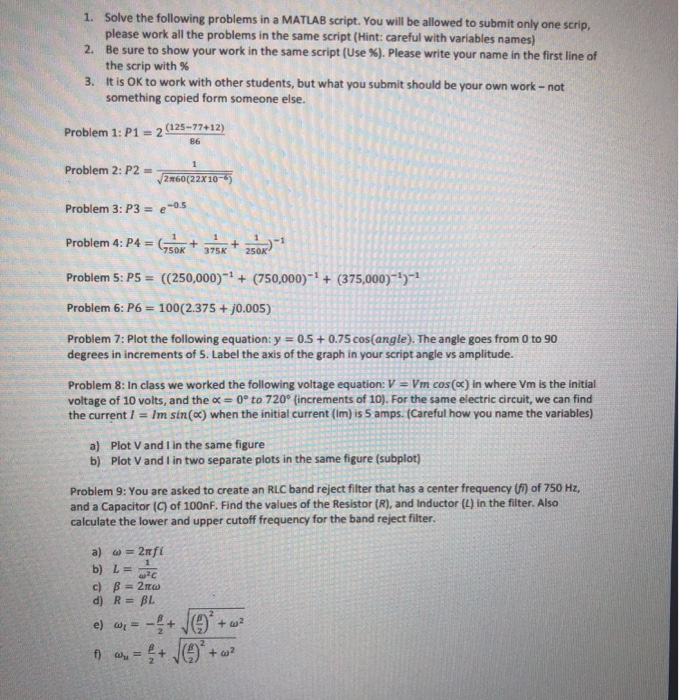 Solved Script You Will Be Allowed To Submit Only One Scr Chegg Com