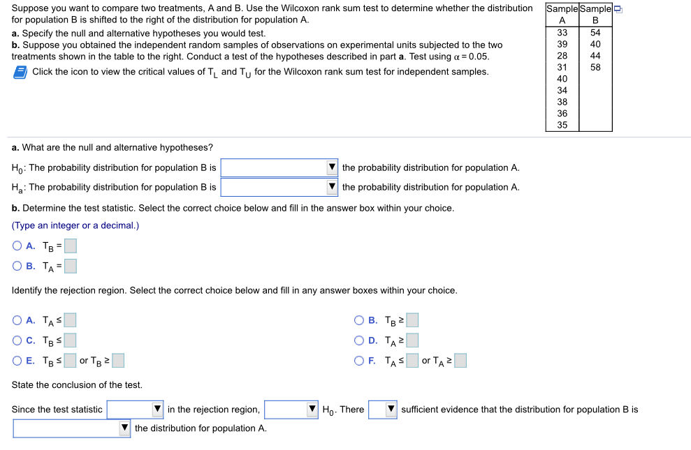 Solved Suppose You Want To Compare Two Treatments A And B Chegg Com