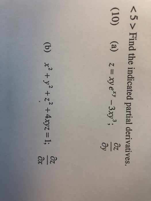 Solved 5 Find The Indicated Partial Derivatives 10 A Chegg Com