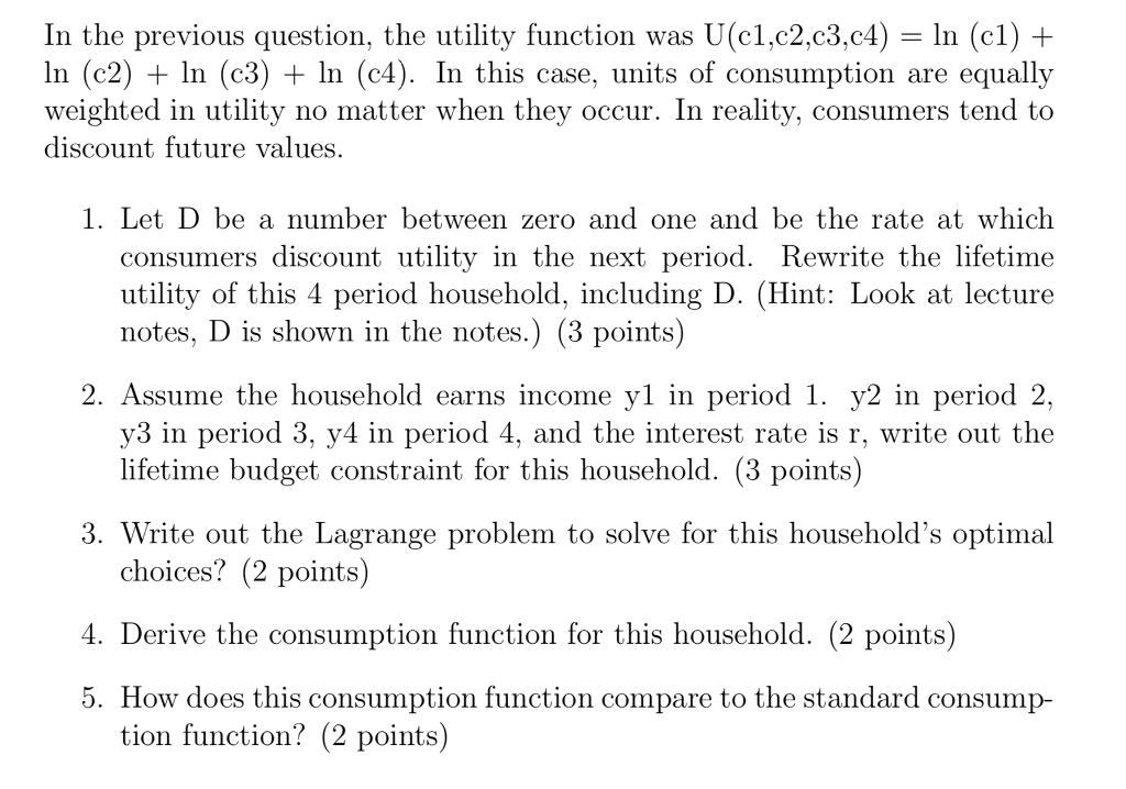 Solved In The Previous Question The Utility Function Was Chegg Com